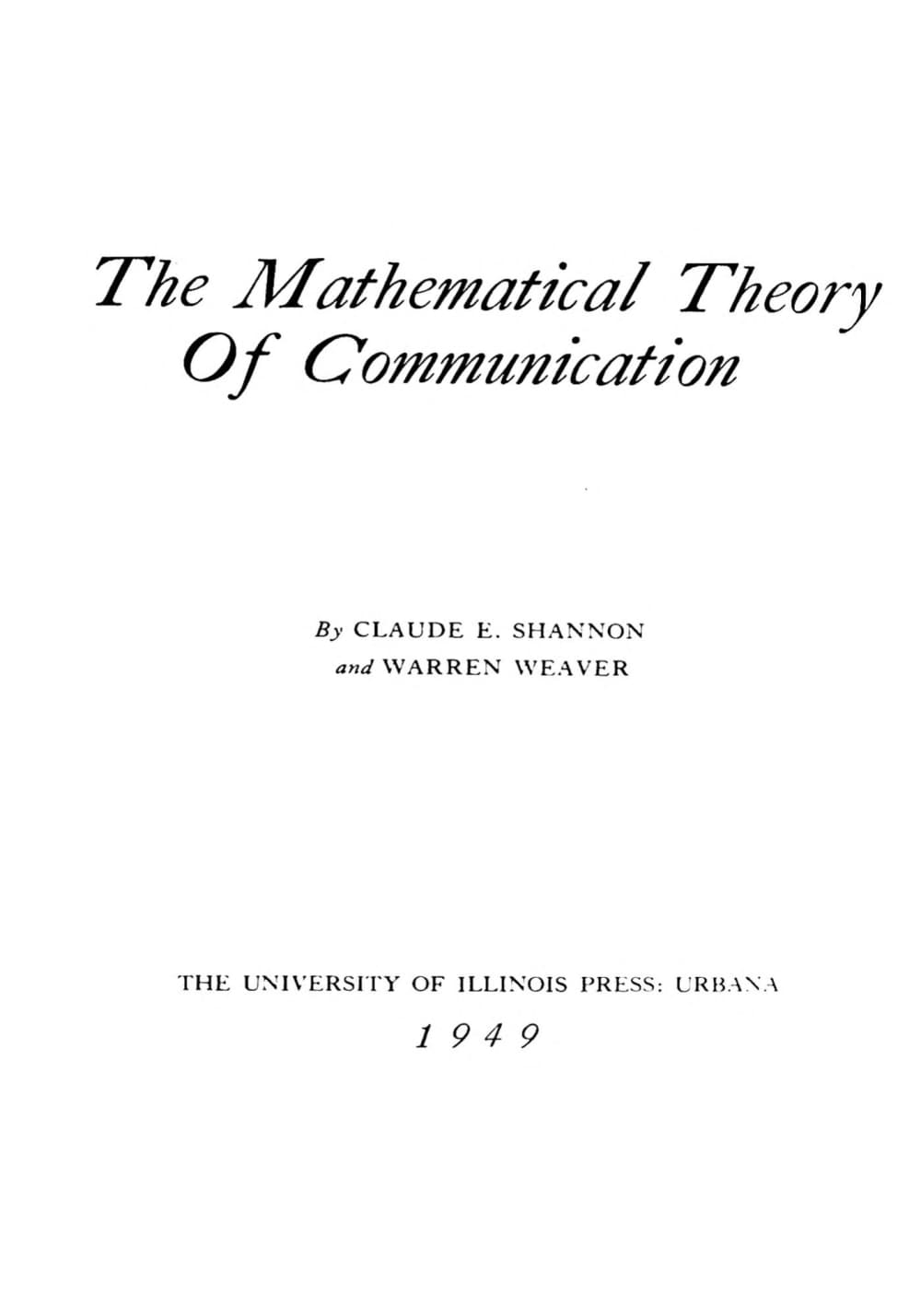Shannon Publishes A Mathematical Theory of Communication